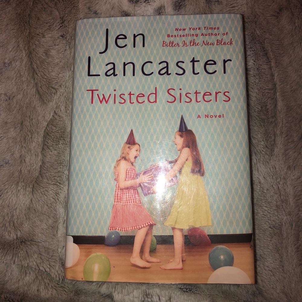 Twisted Sisters- Jen Lancaster